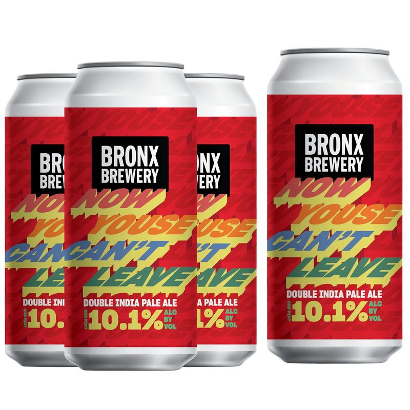 The Bronx Brewery Now Youse Can't Leave Double IPA 4pk Can 10.1% ABV