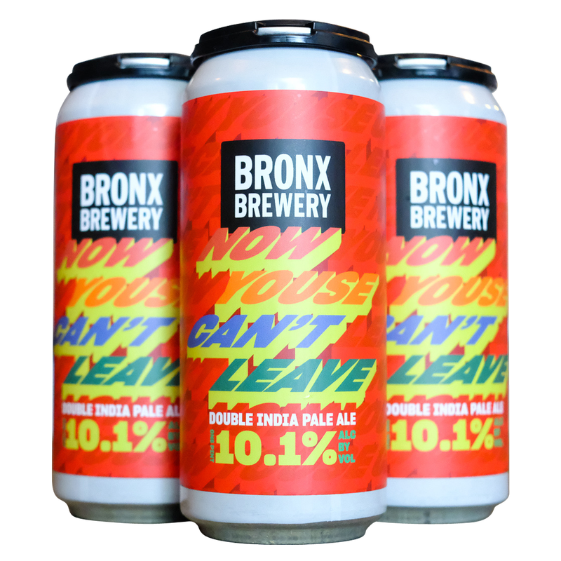 The Bronx Brewery Now Youse Can't Leave Double IPA 4pk Can 10.1% ABV